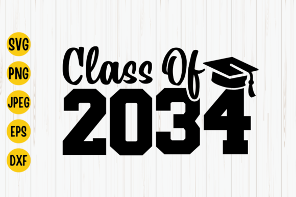 Download Class of 2034 Svg, Graduation 2034 Svg - 2034 Collection